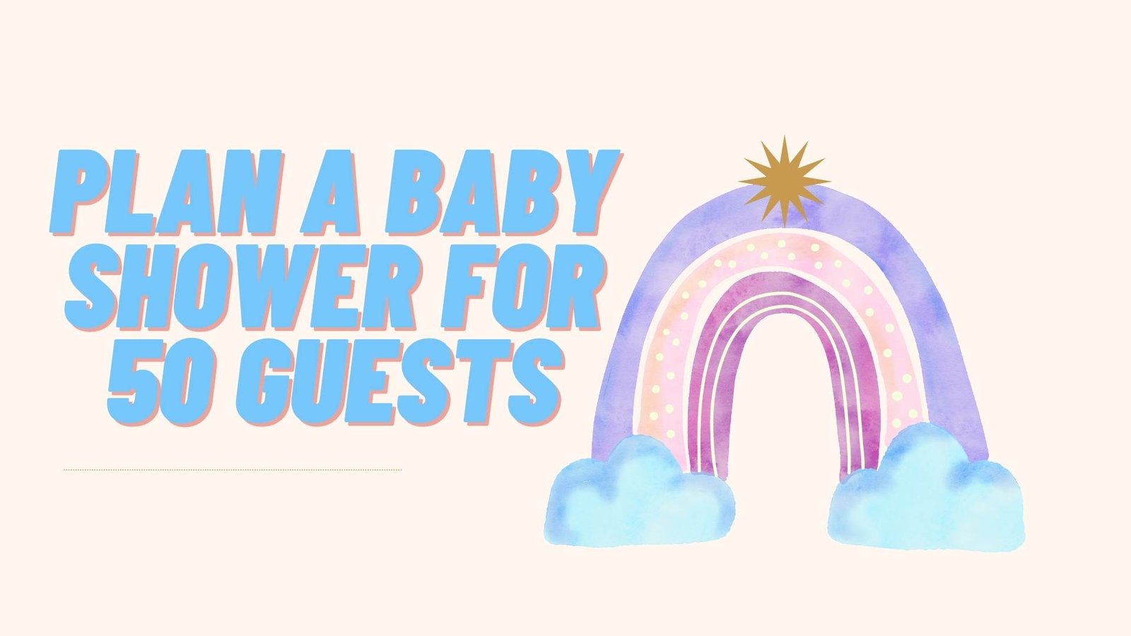 How+to+Plan+a+Baby+Shower+for+50+Guests