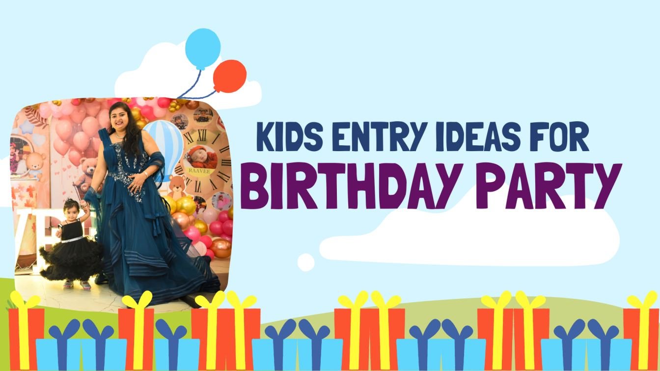 Best+Kids+Entry+Ideas+for+Birthday+Party+to+Make+Their+Day+Special