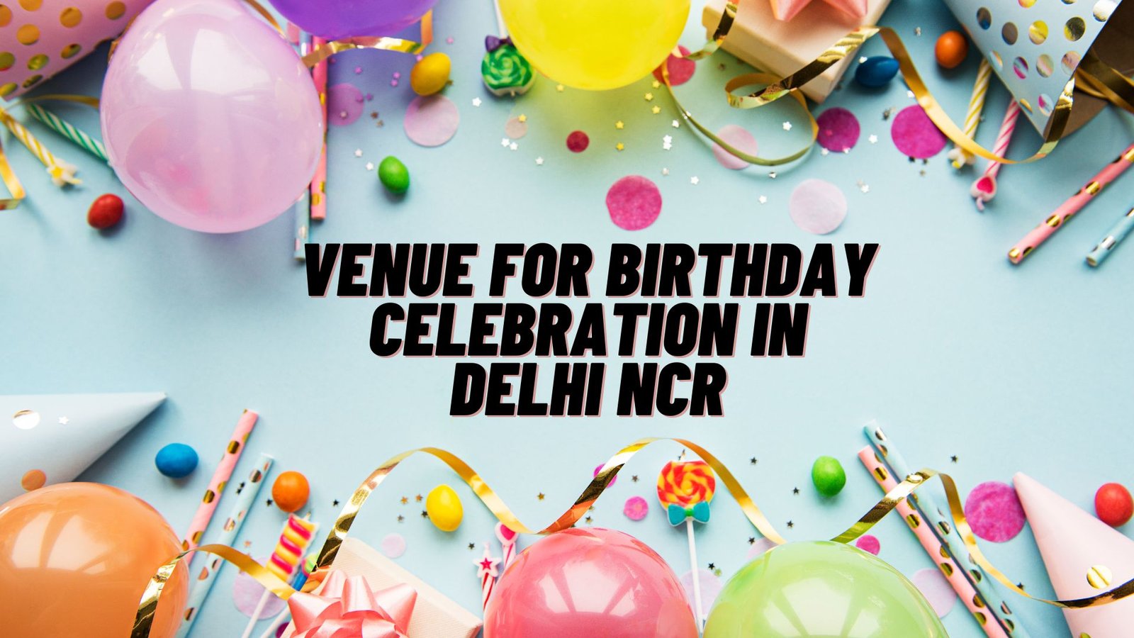 Best+Venue+for+Birthday+Celebration+in+Delhi+NCR+%E2%80%93+CB+Crown+Banquet
